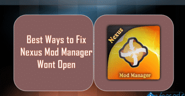 Best Ways to Fix Nexus Mod Manager Wont Open