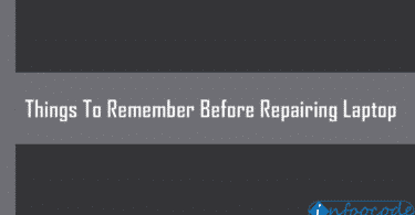 Things You Should Remember Before Repairing Laptop