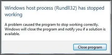 Windows Host Process Rundll32 has stopped working